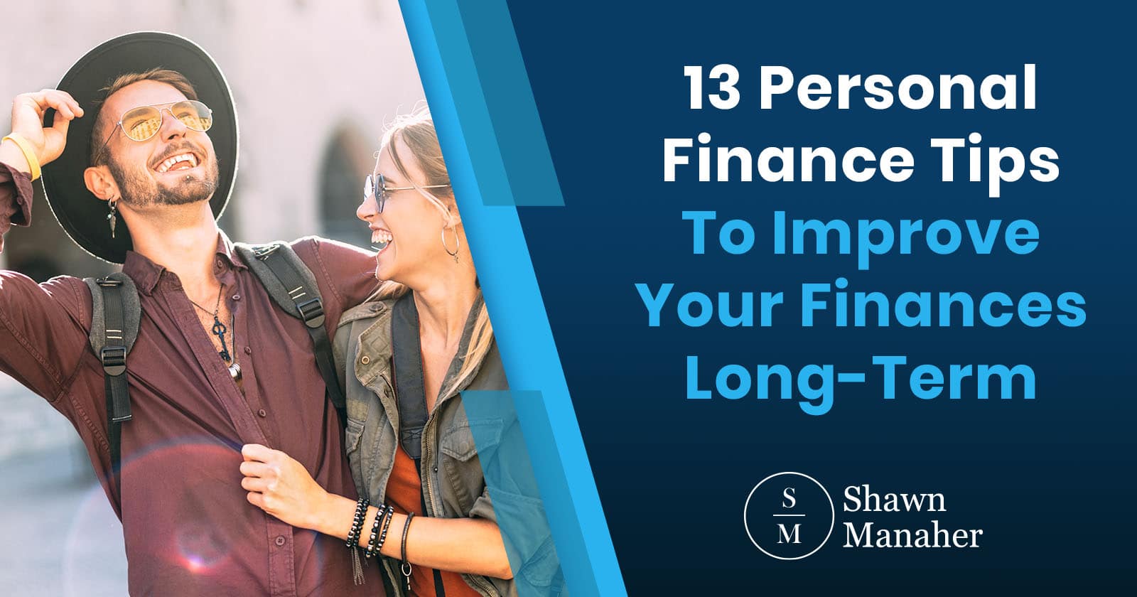13 Personal Finance Tips To Improve Your Finances Long-Term