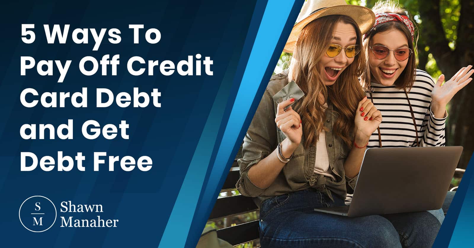 5 Ways To Pay Off Credit Card Debt and Get Debt Free