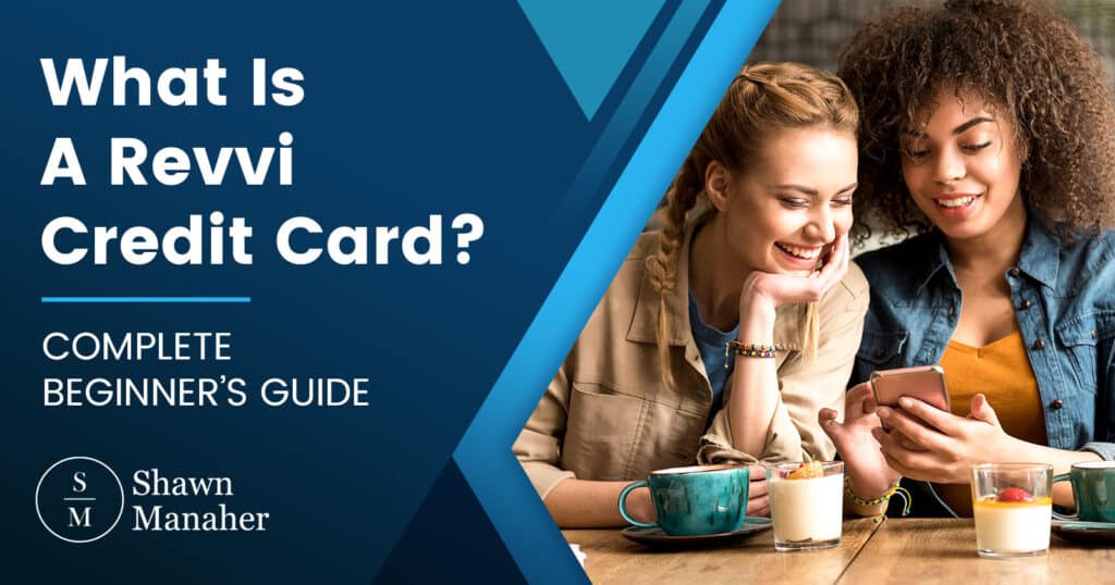 What Is a Revvi Credit Card? [COMPLETE BEGINNER'S GUIDE]