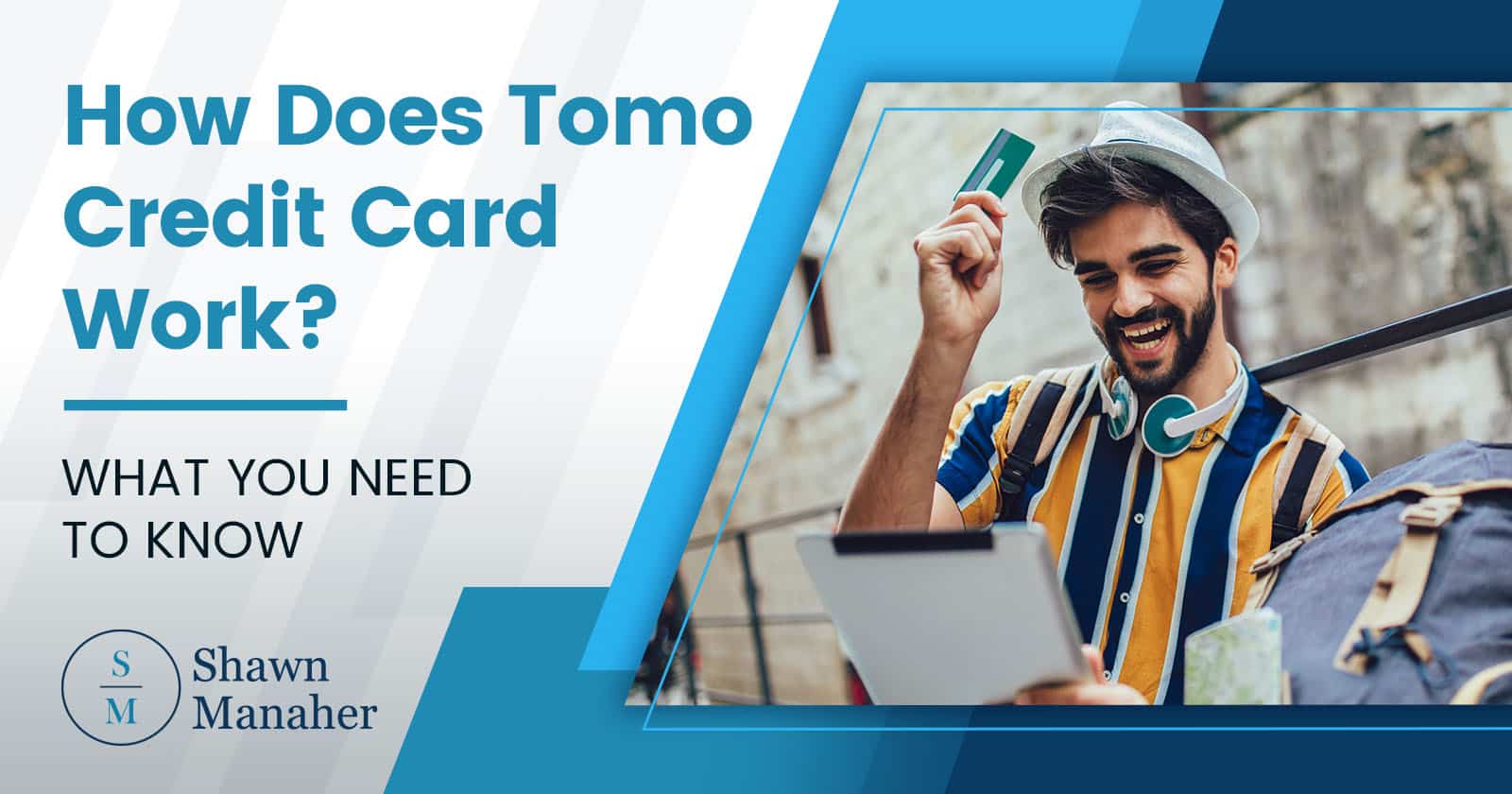 How Does Tomo Credit Card Work? [WHAT YOU NEED TO KNOW]