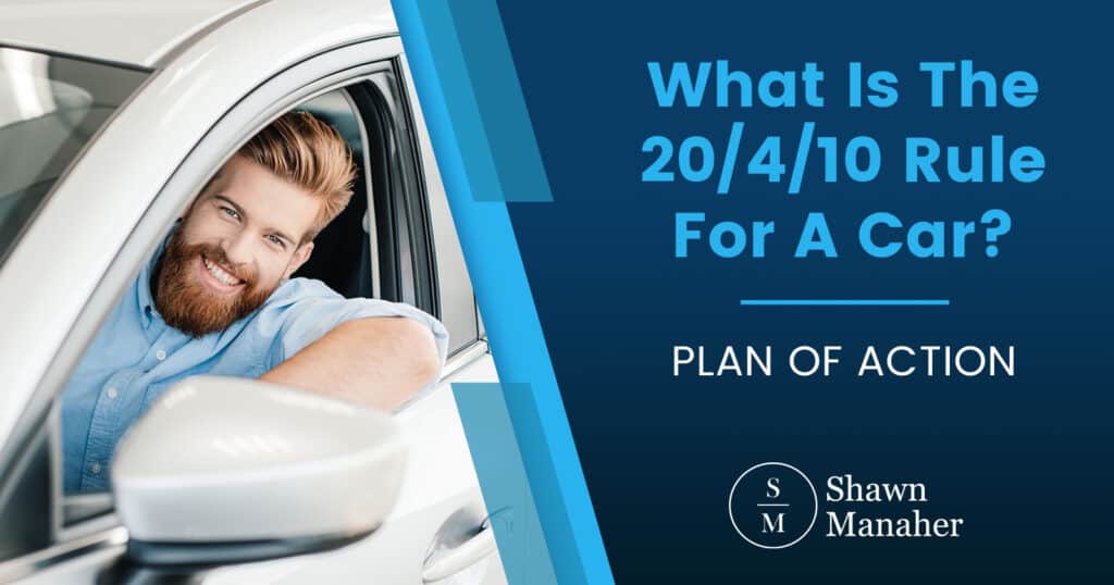 What Is The 20/4/10 Rule For A Car? [PLAN OF ACTION]