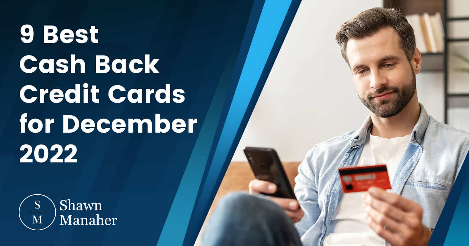 9 Best Cash Back Credit Cards for December 2022