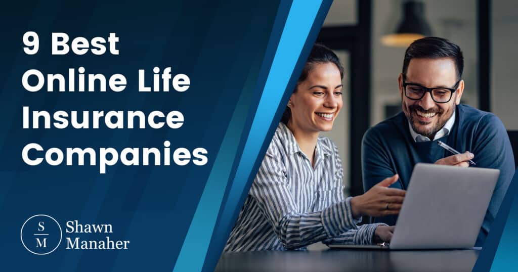 9 Best Online Life Insurance Companies of January 2023