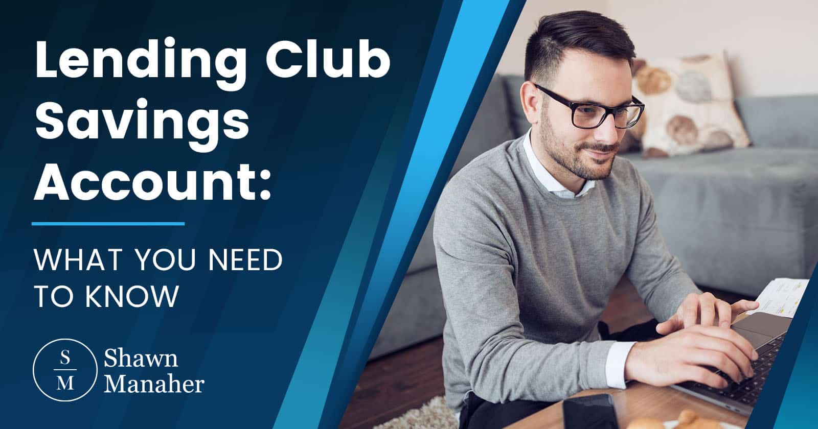Lending Club Savings Account: [WHAT YOU NEED TO KNOW]