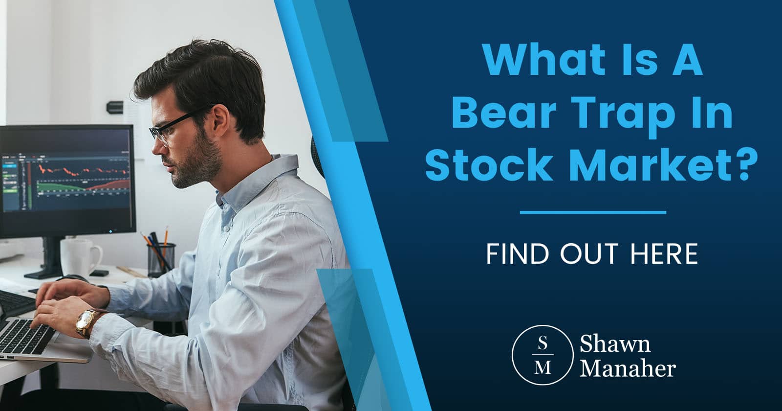 What Is A Bear Trap In Stock Market? [FIND OUT HERE]